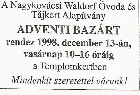 Adventi bazár a Waldorf  Alapítvány szervezésében 1998.